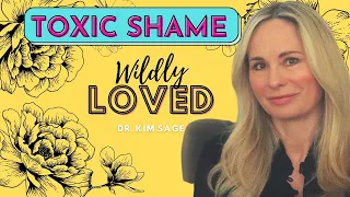 3 WAYS TO WORK WITH YOUR TOXIC SHAME