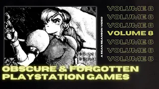 Obscure & Forgotten PS1 Games Vol.8 | Sean Seanson