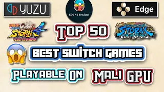 Top 50 Best Switch Games Playable On Android | All Mali GPU |Mediatek | Yuzu NCE Emulator