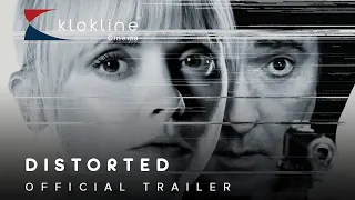 2018 DISTORTED Official Trailer 1 HD Minds Eye Entertainment   Klokline