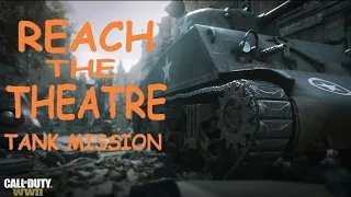 call of duty ww2 - tank mission -reach the theatre