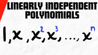Linearly Independent Polynomials | Linear Algebra