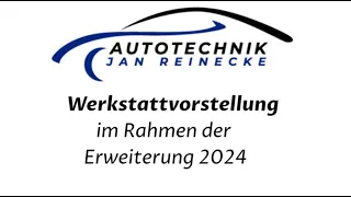 Autotechnik Reinecke Werkstattvorstellung ToT 2024