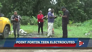 Point Fortin Teen Electrocuted