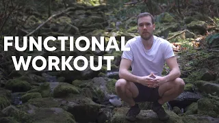 The 6 Functional Training Exercises You Should Do Everyday | Build A Strong Body (BODY WEIGHT)