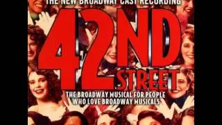 42nd Street (2001 Revival Broadway Cast) - 21. 42nd Street (Reprise)