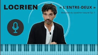 Locrien, l'Entre-deux