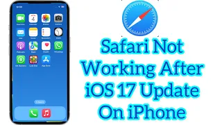 How to Fix Safari Not working After iOS 17 update on iphone| Safari App not working on iphone iOS 17