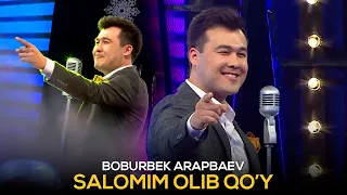Boburbek Arapbaev - Salomim olib qo'y (Yoshlar TV)