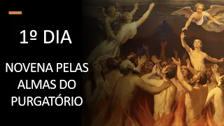 1º dia - Novena pelas Almas do Purgatório