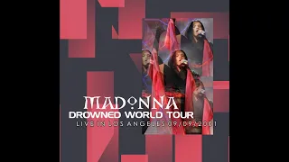 Madonna | Drowned World Tour | Los Angeles (Soundboard audio)