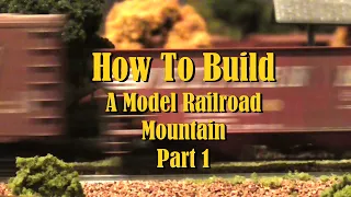 How to Build a Model Railroad Mountain Part 1 Ho, N, O, G scale Mill Run and Western Maryland RY