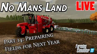 Farming Simulator 22 - No Mans Land Farm Build Part 14 - LIVE