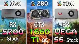 RX 5700 8GB @Stock vs GTX 1660 Ti 6GB @OC vs RX VEGA 56 8GB @Stock