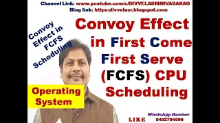 Convoy Effect in FCFS(First Come First Serve) Scheduling Algorithm || What is Convoy Effect || FCFS