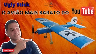 Voando alto por menos: O avião mais barato do YOUTUBE - aeromodelo de controle remoto UGLY STICK .