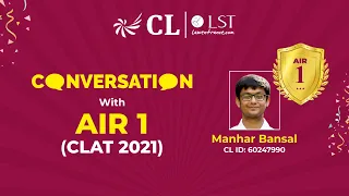 All India Rank - 1 | CLAT 2021: Manhar Bansal's Journey | MUST WATCH for all CLAT Aspirants