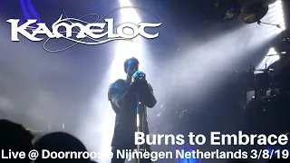 Kamelot - Burns to Embrace LIVE @ Doornroosje Nijmegen Netherlands 3/8/19