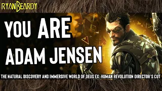 Natural Discovery and Immersive World of Deus Ex: Human Revolution Director's Cut