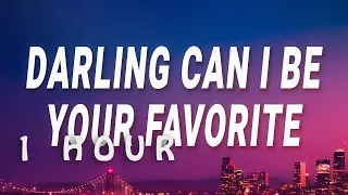Isabel Larosa - Darling can I be your favorite (Favorite) (Lyrics) | 1 hour