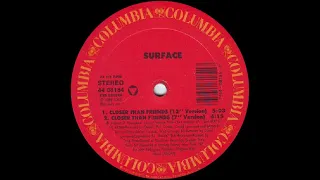 🔵Surface - Closer Than Friends (12 Version) 97 BPM