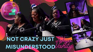 TOKYO VANITY: NOT CRAZY JUST MISUNDERSTOOD EP. 2