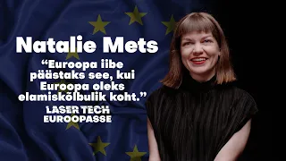 Natalie Mets: "Euroopa iibe päästaks see, kui Euroopa oleks elamiskõlbulik koht."