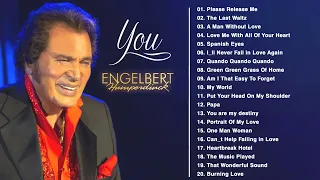 Engelbert Humperdinck Greatest Hits Collection 2023  -  Best Engelbert Humperdinck Songs Of All Time