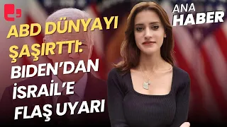 ABD şaşırttı: Biden'dan İsrail'e flaş uyarı | Artı Ana Haber