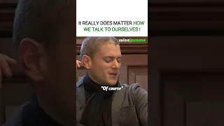 Life Lesson from Wentworth Miller