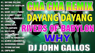 🇵🇭 [NEW]  DAYANG DAYANG - Nonstop Cha Cha Remix 2023 - Bagong Nonstop DJ JOHN GALLOS 2024.💥