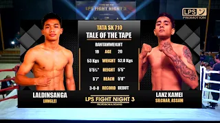 Tata SK 710 LPS Fight Night 3 | Laldinsanga vs Lanz Kamei