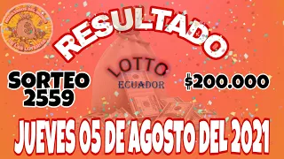 RESULTADO LOTTO SORTEO #2559 DE JUEVES 05 DE AGOSTOS DEL 2021 /LOTERÍA DEL ECUADOR/