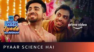 Pyaar Science Hai | Shubh Mangal Zyada Saavdhan | Ayushmann Khurrana, Jitendra Kumar, Gajraj Rao