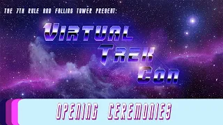 Virtual Trek Con Opening Ceremonies