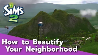 Sims 2 Tutorial - How to Beautify Your Neighborhoods (Modern Graphics)