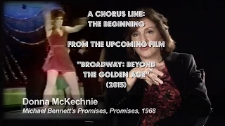 A CHORUS LINE: THE BEGINNING - FROM RICK McKAY'S BROADWAY FILM TRILOGY