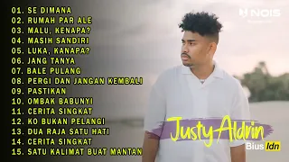 JUSTY ALDRIN Ft. TOTON CARIBO - SE DIMANA | Full Album Terbaru