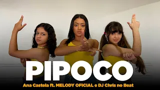 Pipoco -Ana Castela  ft. MELODY e DJ Chris no Beat - Coreografia | Mexe Mais