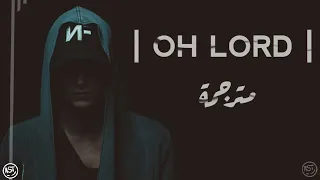 NF - Oh Lord | Lyrics Video | مترجمة