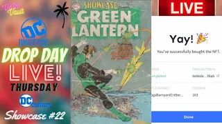 DC Drop Day LIVE - Showcase #22 DC Digital Comics Blindbox NFT Drop! Green Lantern - Good Luck!!