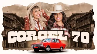 PATRYCIA E MANUELLA - CORCEL 70 (Oficial)