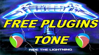 Metallica Ride The Lightning Guitar Tone with free VST Plugins