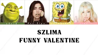 SZLIMA - Funny Valentine ( DEBUT ) -Kan/Rom/Eng