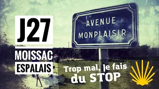 Chemin de Compostelle J27 - Moissac - Espalais - J’emmène vos rêves au bout du monde