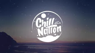 James Bay Let It Go . Chill Nation ! Remix