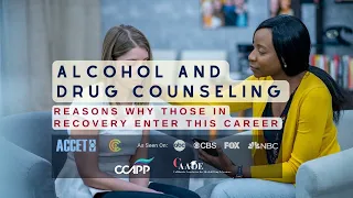 Alcohol and Drug Counseling: Reasons Why Those in Recovery Enter This Career