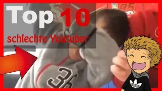 Top 10 schlechte Youtuber #10 [ German | HD ]