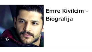 Emre Kivilcim - Biografija