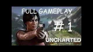 UNCHARTED THE LOST LEGACY Gameplay Walkthrough Part 1 FULL GAME 4K  - No Commentary